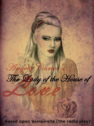 The Lady of the House of Love