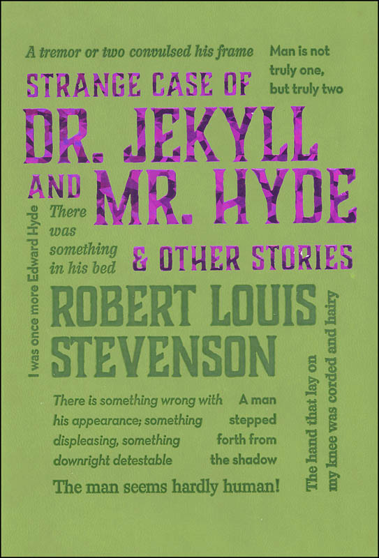 Strange Case of Dr. Jekyll and Mr. Hyde and Other Stories